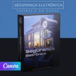 Pack 20 Artes editáveis no Canva - Segurança Eletrônica
