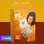 Pack 80 Artes editáveis no canva - Petshop +Stories