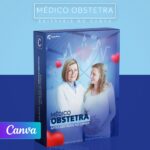 Pack 200 Artes editáveis no canva - Médico Obstetra+Legendas