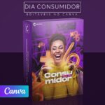 Pack 30 Artes editáveis no canva - Dia do consumidor