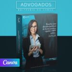 Pack 40 Artes editáveis no canva - Advogados +Stories