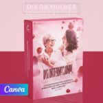 Pack 59 Artes editáveis no canva - Dia da mulher