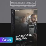 Pack 70 Artes editáveis no canva - Mobilidade Urbana +Stories